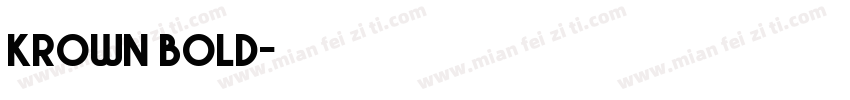 krown bold字体转换